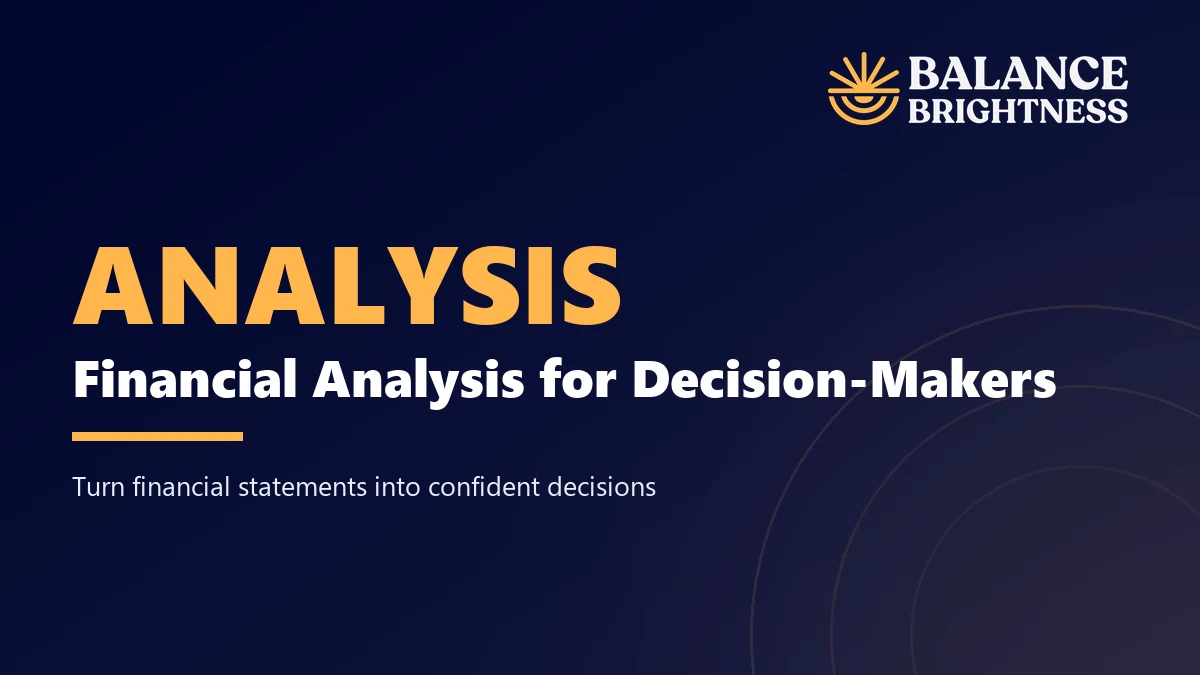 Balance Brightness course: Financial Analysis for Decision-Makers