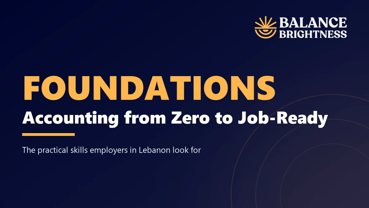 Balance Brightness course: Accounting Foundations: From Zero to Job-Ready