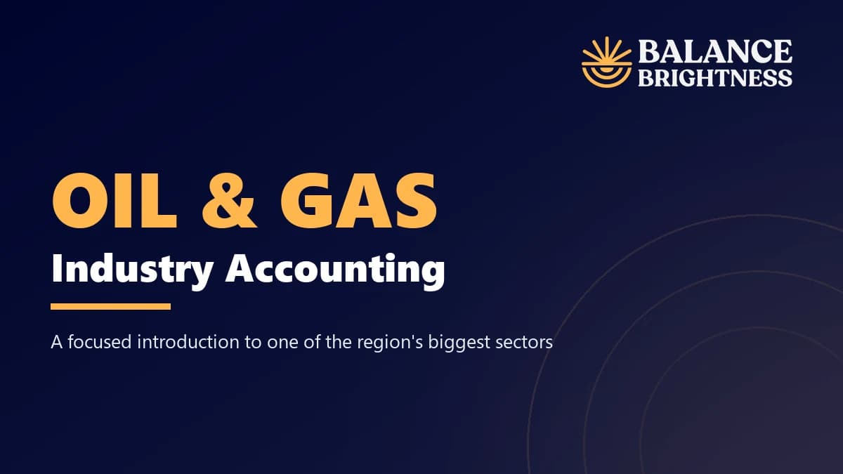 Balance Brightness course: Accounting for the Oil & Gas Industry
