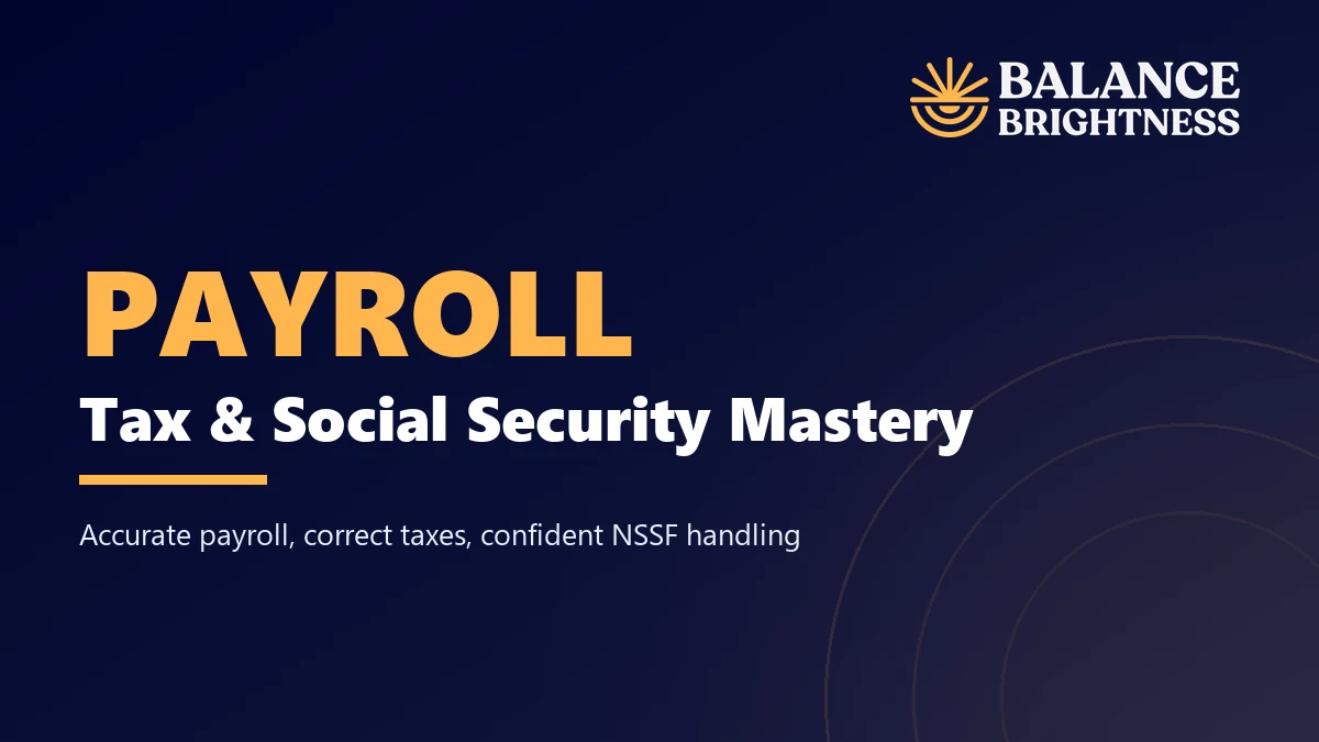 Balance Brightness course: Payroll, Tax & Social Security Mastery