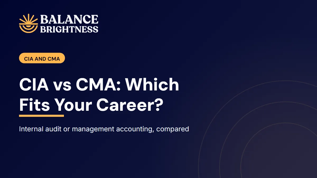Balance Brightness blog cover: CIA vs CMA: Which Certification Fits Your Career in Lebanon and the Gulf?
